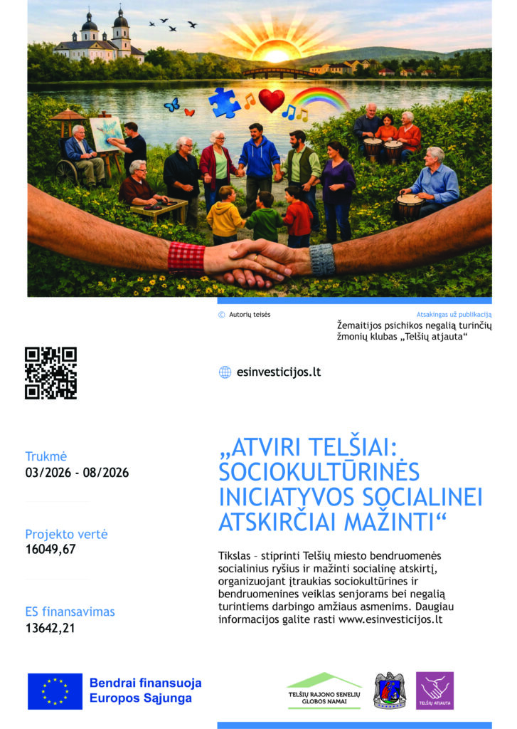 ATVIRI TELŠIAI: SOCIOKULTŪRINĖS INICIATYVOS SOCIALINEI ATSKIRČIAI MAŽINTI